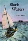 Julia Jones, Claudia Myatt - Black Waters