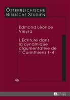 Edmond Léonce Vieyra - L'Écriture dans la dynamique argumentative de 1 Corinthiens 1-4