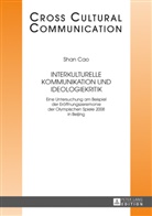 Shan Cao, E.W.B. Hess-Lüttich - Interkulturelle Kommunikation und Ideologiekritik