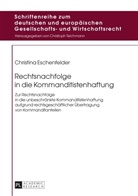 Christina Eschenfelder - Rechtsnachfolge in die Kommanditistenhaftung