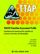 S Michael u Chapman, S. Michael Chapman, Gar Mesibov, Gary Mesibov, Eric Schopler, John Thomas... - TTAP - TEACCH Transition Assessment Profile