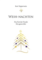Kurt Tepperwein - Weih-nachten