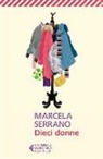 Marcela Serrano - Dieci donne