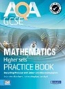 Lynn Bryd, Gwenllian Burns, Greg Byrd, Glyn Payne - AQA GCSE Mathematics for Higher sets Practice Book