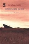 Luis Sepúlveda - Ultime notizie dal Sud
