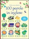 Felicity Brooks, Francesca Di Chiara - 100 parole in inglese. Libri con adesivi
