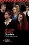 Michael J. Sandel - Giustizia. Il nostro bene comune