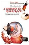 Alberto C. Ambesi, Alberto Cesare Ambesi - L' enigma dei Rosacroce