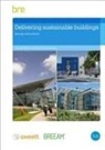 Yetunde Abdul, Richard Quartermaine, David Sutton - Delivering Sustainable Buildings
