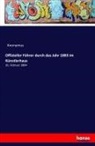 Anonym, Anonymus - Offizieller Führer durch das Jahr 1883 im Künstlerhaus