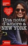 Cassandra Rocca - Una notte d'amore a New York