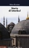 Klaus Kreiser - Storia di Istanbul