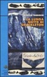 Mirella Tenderini - La lunga notte di Shackleton