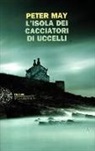 Peter May - L'isola dei cacciatori d'uccelli
