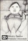 Dmitrij Danilov - Posizione orizzontale