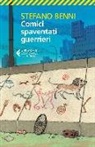 Stefano Benni - Comici spaventati guerrieri