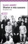 Suad Amiry, M. Nadotti - Sharon e mia suocera-Se questa è vita