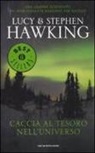Lucy Hawking, Stephen Hawking - Caccia al tesoro nell'universo