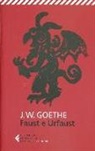 Johann Wolfgang von Goethe, G. V. Amoretti, Giovanni Vittorio Amoretti - Faust e Urfaust. Testo tedesco a fronte