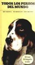 Bo Bengtson, Ake Wintzell - Todos los perros del mundo
