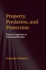 Stanislav Markus, Stanislav (University of Chicago) Markus, Markus Stanislav - Property, Predation, and Protection