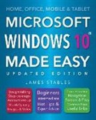 James Stables, Stables James - Windows 10 Made Easy (2017 Edition)