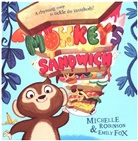 Michelle Robinson, Robinson Michelle, Emily Fox, Fox Emily - Monkey's Sandwich