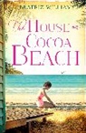 Beatriz Williams, Williams Beatriz - The House on Cocoa Beach