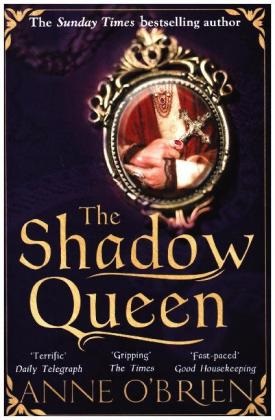Anne Brien, O&apos, Anne O''brien, Anne OBrien, Anne O'Brien - The Shadow Queen