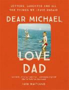 Iain Maitland, Maitland Iain - Dear Michael, Love Dad