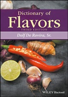 Da De Rovira, Dolf De Rovira, Dolf (Flavor Dynamics Inc) De Rovira, Dolf a (Flavor Dynamics Inc )) De Rovira, Dolf A. De Rovira - Dictionary of Flavors