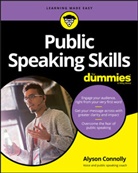 a Connolly, Alyson Connolly, Consumer Dummies, Dirk Zeller, Dirk Consumer Dummies Zeller - Public Speaking Skills for Dummies