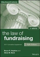 Bruce R. Hopkins, Bruce R. Kirkpatrick Hopkins, Alicia M. Kirkpatrick - Law of Fundraising