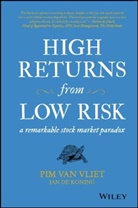 Jan De Coning, Jan de Koning, Jan de Koning, P Van Vliet, P. Van Vliet, Pi van Vliet... - High Returns From Low Risk