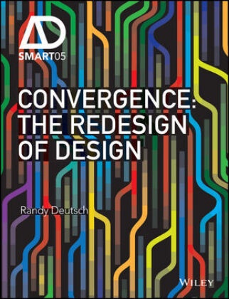R Deutsch, Randy Deutsch,  Deutsch Randy - Convergence - The Redesign of Design