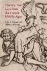 Leslie Brook, Leslie C. Brook, Glyn S Burgess, Glyn S. Burgess, Glyn S. Brook Burgess, Leslie C Brook - Twenty-Four Lays From the French Middle Ages