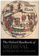 Elaine Treharne, Elaine (Roberta Bowman Denning Professor Treharne, Head of the English Department and Profe Treharne, Elaine Treharne, Elaine (Roberta Bowman Denning Professor of Humanities Professor of English Treharne, Greg Walker... - Oxford Handbook of Medieval Literature in English