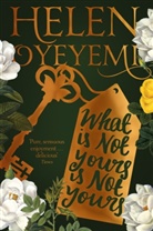 Helen Oyeyemi, Oyeyemi Helen - What Is Not Yours Is Not Yours