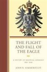 John R Sommerfeldt, John R. Sommerfeldt, Sommerfeldt John R. - Flight Amp Fall of the Eagle a Hpb