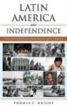 Thomas C. Wright - Latin America Since Independence