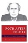 David Gooblar, Aimee Pozorski - Roth After Eighty Philip Roth