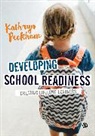 Kathryn Peckham, Kathryn Peckham, Peckham Kathryn - Developing School Readiness