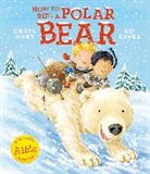 Ed Eaves, Ed Eaves, Caryl Hart, Hart Caryl, Ed Eaves, Eaves Ed - How to Ride a Polar Bear