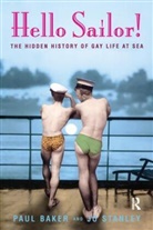 Baker, Paul Baker, Paul Stanley Baker, Jo Stanley, Jo Baker Stanley - Hello Sailor!