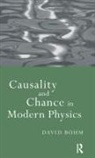 Bohm, David Bohm - Causality and Chance in Modern Physics