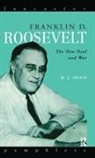 Heale, M.J. Heale, Michael Heale, Professor Michael J. Heale - Franklin D. Roosevelt