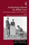 Shapland, Andrew Shapland, Andrew Stefani Shapland, Evangelia Stefani, Andrew Shapland, Shapland Andrew... - Archaeology Behind the Battle Lines