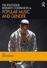 Hawkins, Professor Stan Hawkins, Stan Hawkins, Stan (University of Oslo Hawkins, Stan (University of Oslo Norway) Hawkins, Stan Hawkins... - Routledge Research Companion to Popular Music and Gender