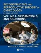 Victor Munro Gomel, Malcolm G. Munro, Malcolm G. (David Geffen School of Medicine Munro, Victor Gomel, Malcolm G. Munro, Munro Malcolm G. - Reconstructive and Reproductive Surgery in Gynecology, Second Edition