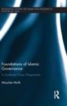 Maszlee Malik, Maszlee (International Islamic University Malik, Malik Maszlee - Foundations of Islamic Governance